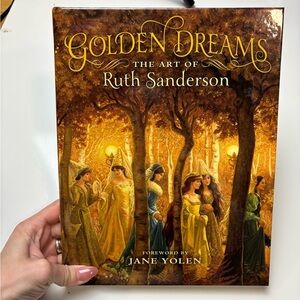 Golden Dreams: The Art of Ruth Sanderson Book Signed First Edition‎